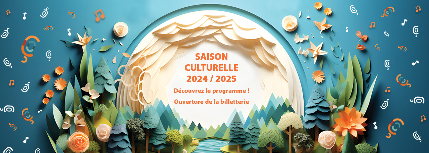 Découvrez la saison culturelle 2023-2024